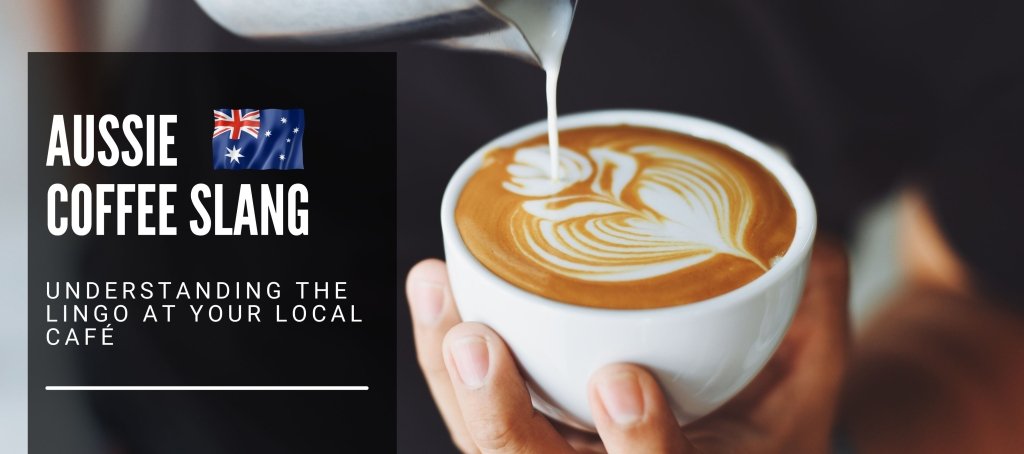 Aussie Coffee Slang: Understanding the Lingo at Your Local Café - Barista Supplies